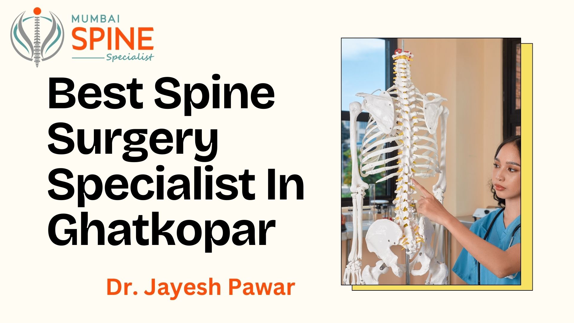 Spine Surgery Specialist in Ghatkopar